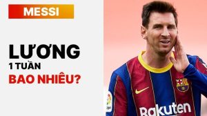 Lương Messi 1 tuần