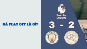 Đá play off là gì