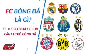 fc trong bóng đá là gì